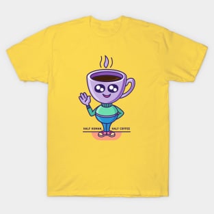 Half human, half coffee character T-Shirt